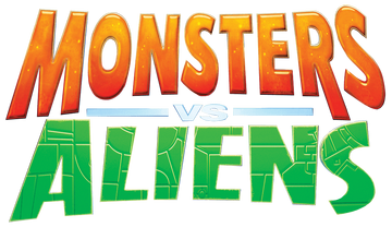 Monsters vs. Aliens - Go Big Or Go Home