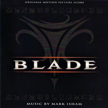 Blade (soundtrack) | The JH Movie Collection's Official Wiki