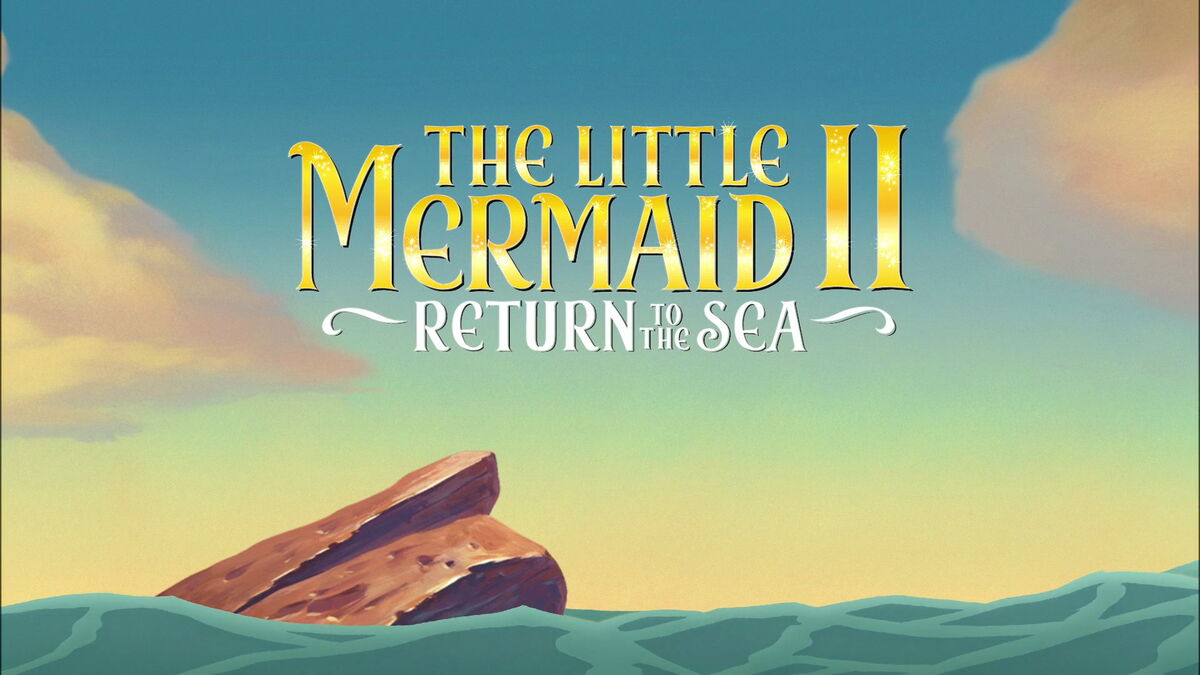 The Little Mermaid II Return to the Sea/Credits The JH Movie