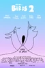 Birds 2