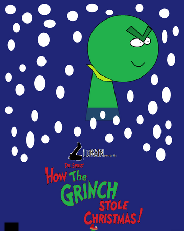 How The Grinch Stole Christmas 2021 Wiki Dr Seuss How The Grinch Stole Christmas 2016 Lukain Animated Film The Jh Movie Collection S Official Wiki Fandom