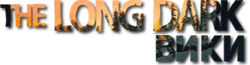 The Long Dark Wiki