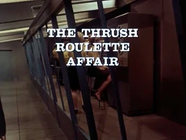 THRUSH Roulette