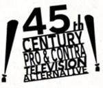 45th Century Pro & Contra Television Alternative | The New Timilode On ...