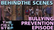 The Next Step - Behind the Scenes Bullying Prevention Episode