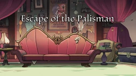 Escape of the Palisman titlecard