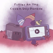"Follies at the Coven Day Parade" artwork by Rebecca Bozza.