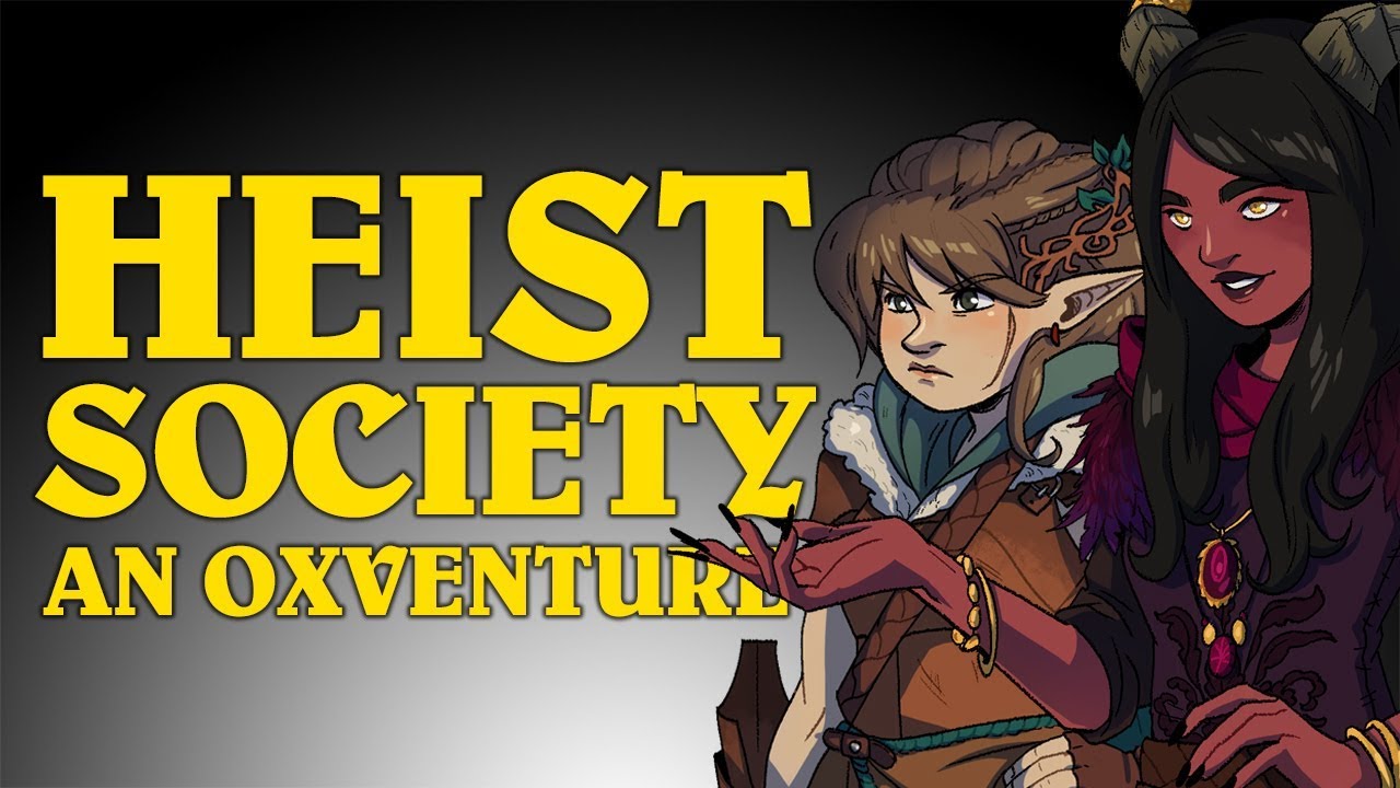 Heist Society | The Oxventure Guild Wiki | Fandom