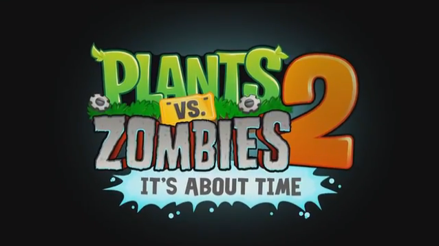 PLANTS VS ZOMBIES 2 : IT'S ABOUT TIME INTERNATIONAL