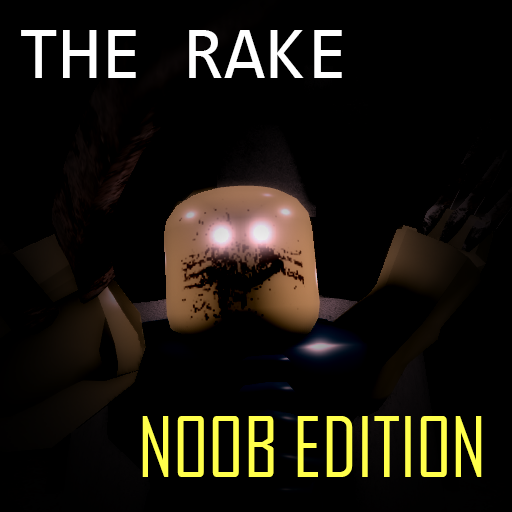 The Rake Noob Edition: All Modes [ROBLOX] 