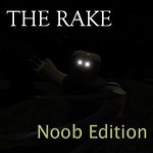 THE RAKE: Noob Edition. Creator: CloruMind