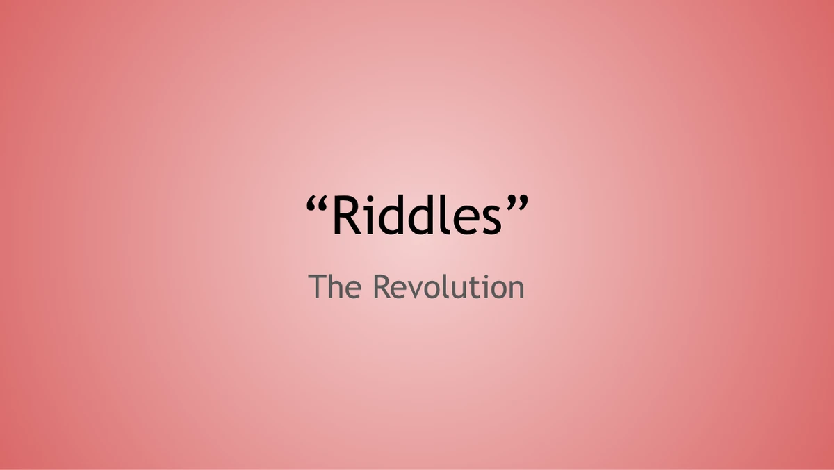Riddles | The Revolution World Wiki | Fandom