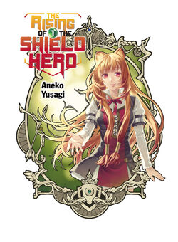 The Rising of the Shield Hero Volume 09 by Aneko Yusagi