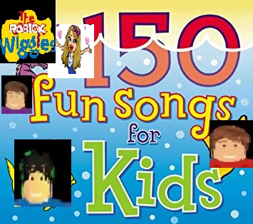 150 Fun Songs For Kids The Roblox Wiggles Wiki Fandom - fun roblox songs