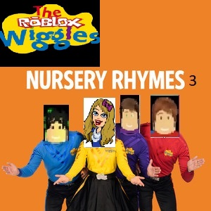 Nursery Rhymes 3 The Roblox Wiggles Wiki Fandom - what rhymes with roblox