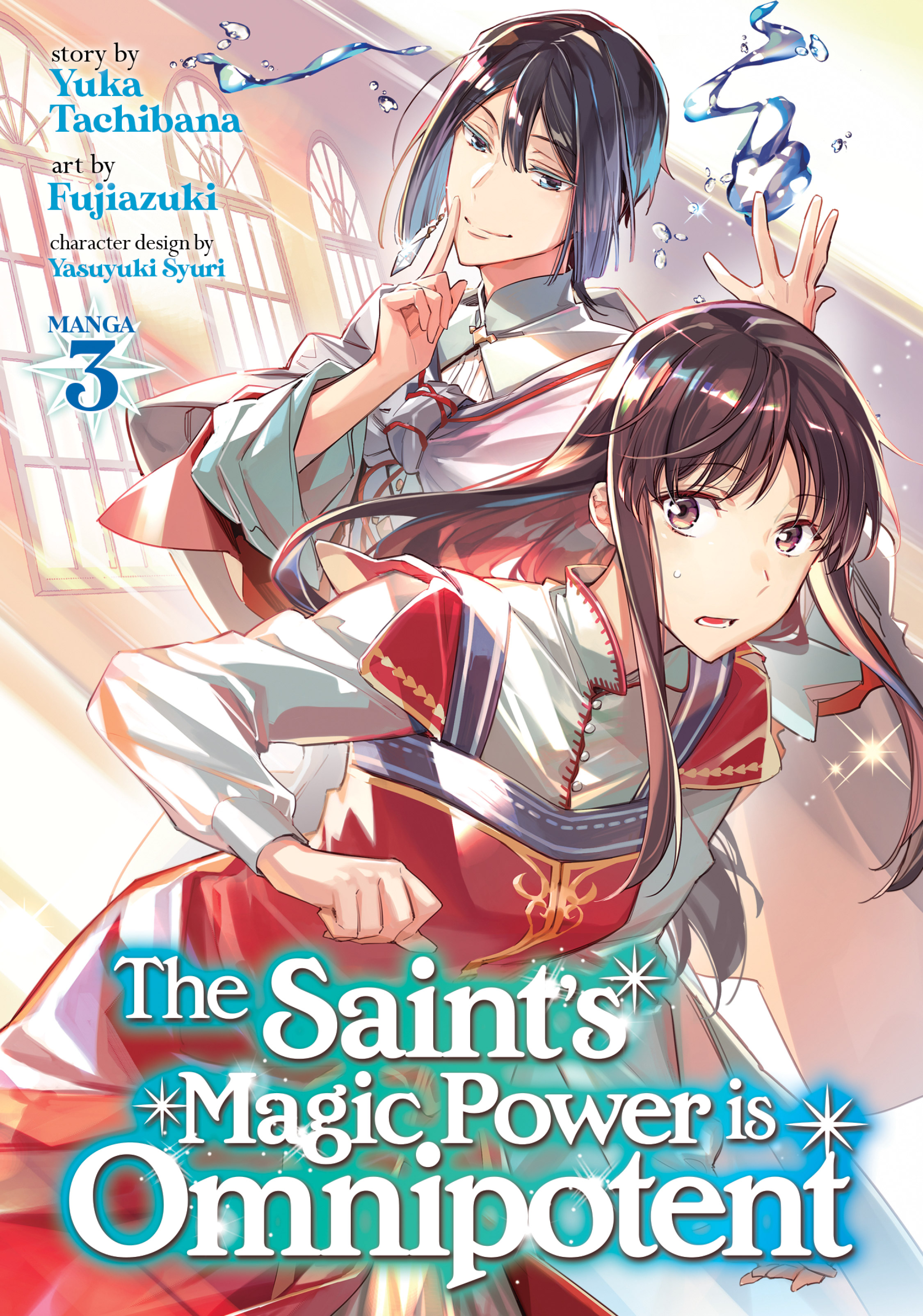 The Saint's Magic Power is Omnipotent (Light Novel) 1 by Yuka Tachibana