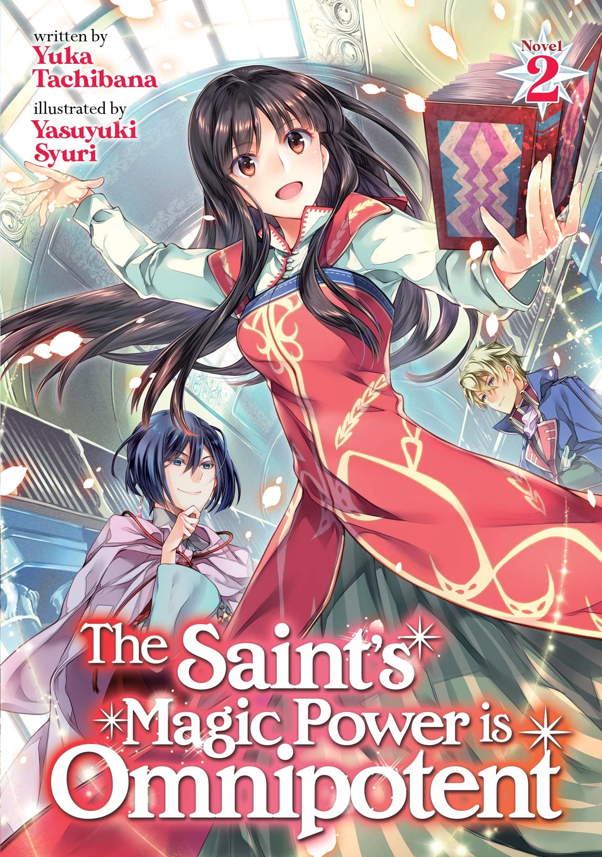 Volume 2 (Light Novel) | The Saint's Magic Power Is Omnipotent