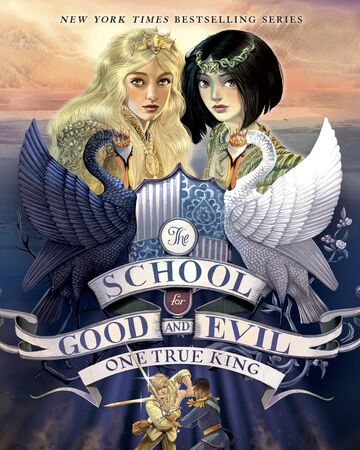 One True King The School For Good And Evil Library Fandom