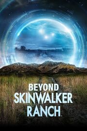 Beyond skinwalker ranch