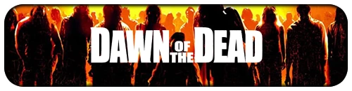 Visit the Dawn of the Dead portal!