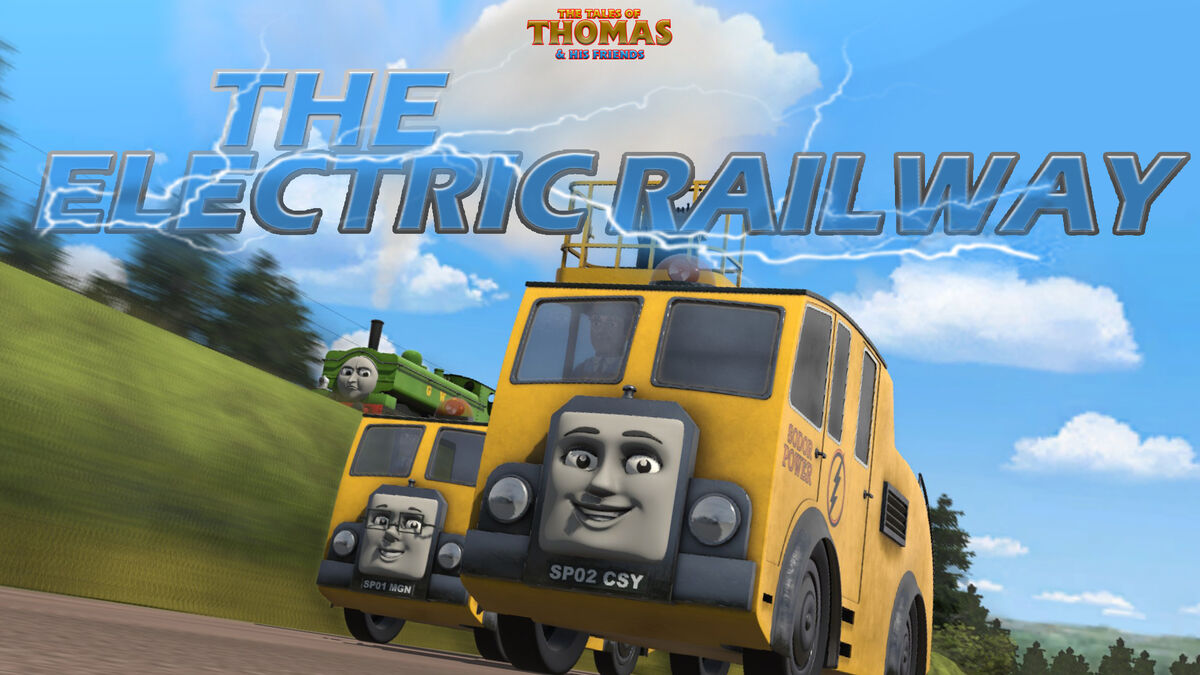 The Electric Railway The Tales of Thomas His Friends Wiki Fandom