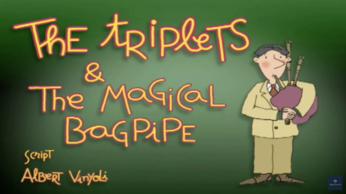Episode 703 The Magical Bagpipe The Triplets Wiki Fandom