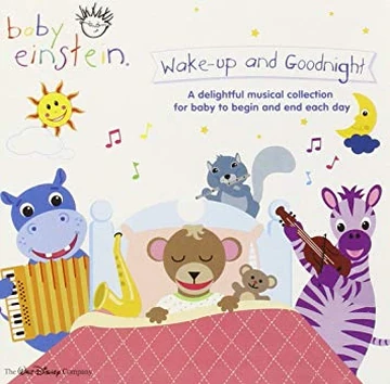 Wake-Up and Goodnight 2006 CD | The True Baby Einstein Wiki | Fandom