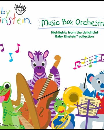 Music Box Orchestra 05 Cd The True Baby Einstein Wiki Fandom