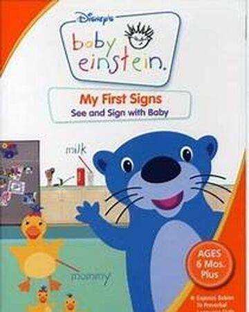 My First Signs The True Baby Einstein Wiki Fandom