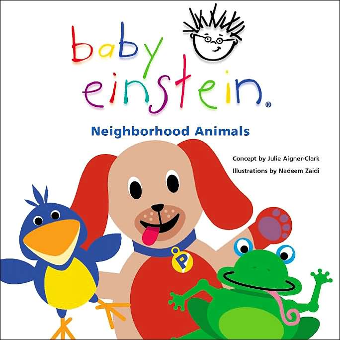 Neighborhood Animals (book) | The True Baby Einstein Wiki | Fandom