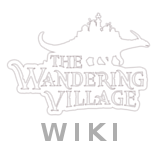 The Wandering Village Wiki