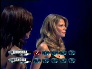 Bouchra against Candice. Who knew Bouchra would survive that long?