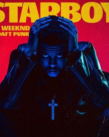 Starboy Song The Weeknd Wiki Fandom Starboy Song The Weeknd Wiki Fandom