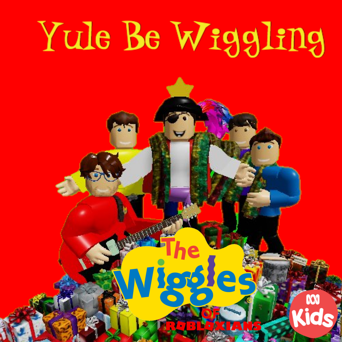 Yule Be Wiggling | The Wiggles Of Robloxians Wiki | Fandom