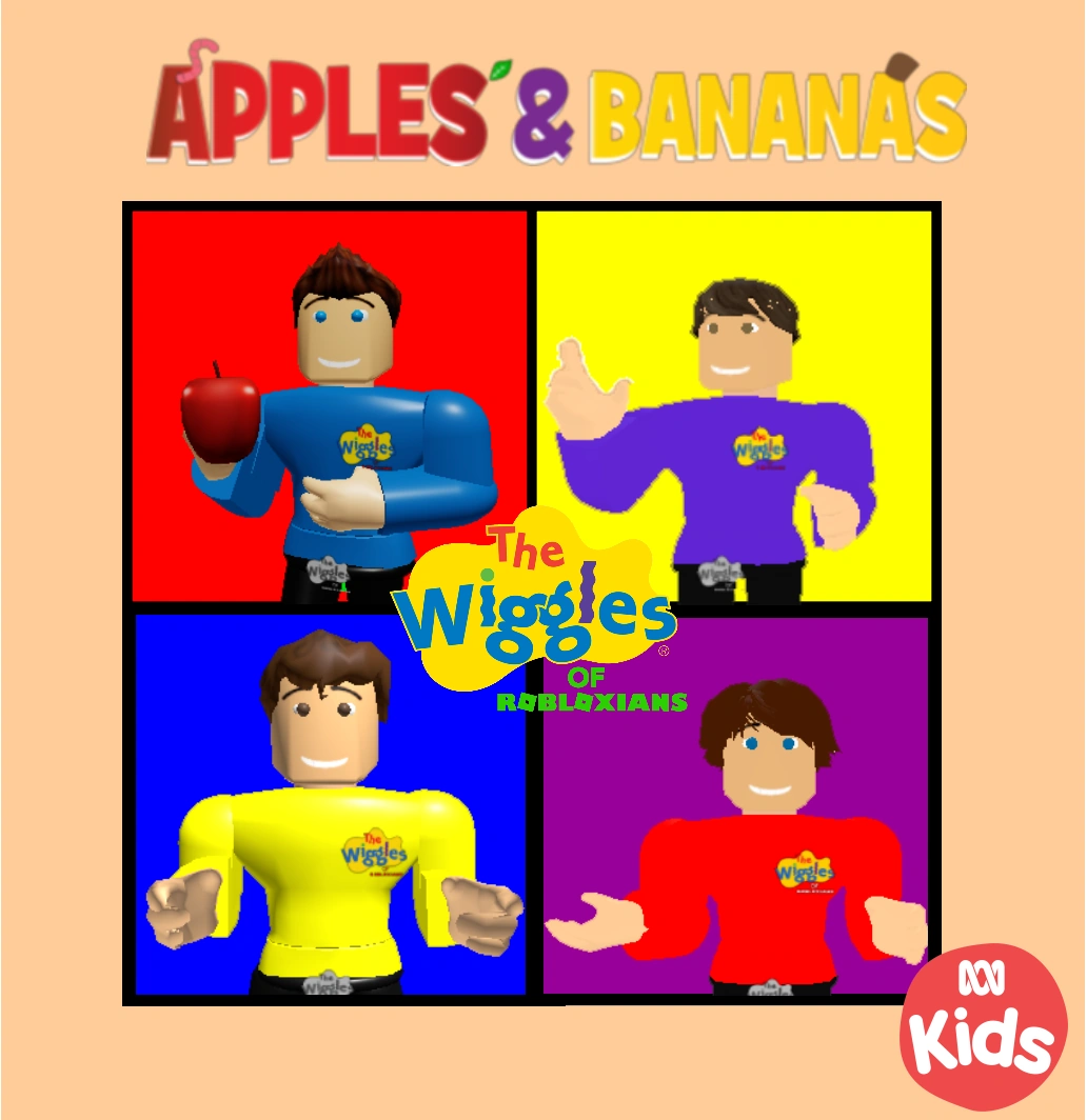 Apples and Bananas The Wiggles Of Robloxians Wiki Fandom