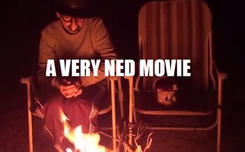 A Very Ned Movie