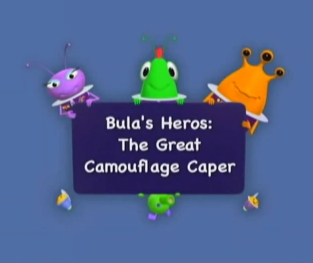 Bula's Heros The Great Camouflage Caper The Zula Patrol Wiki Fandom