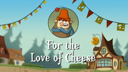For-the-Love-of-Cheese
