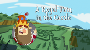 "A Royal Pain in the Castle"