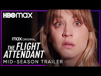 The Flight Attendant Season 2 - Mid-Season Trailer - HBO Max