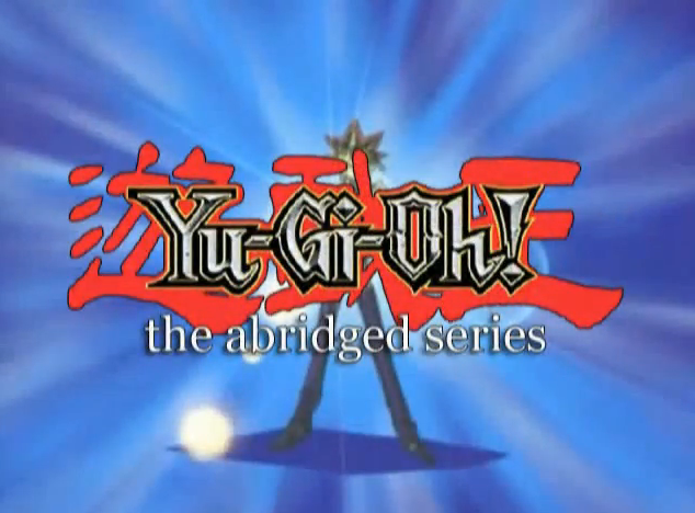 Yu Gi Oh The Abridged Series The Abridged Series Wiki Fandom