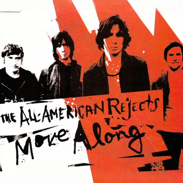 Move Along (Single) (2006) The AllAmerican Rejects Wiki Fandom