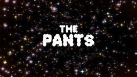 PantsTitleCard