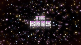 The Bros 2