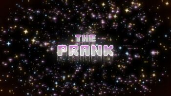 The Prank