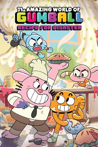 Amazing-world-of-gumball-original-graphic-novel-recipe-for-disaster-9781608869688 hr