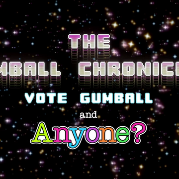 The Gumball Chronicles Vote Gumball And Anyone The Amazing World Of Gumball Wiki Fandom When gumball's schoolfriend leslie finds an old video tape, the creepy mystery of elmore's ghostly past unfolds. the gumball chronicles vote gumball