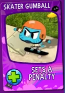 Skater Gumball.png (57 KB) Obtained by beating Leslie for the first time.