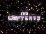 The Copycats