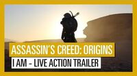 Assassin’s Creed Origins I AM live action trailer